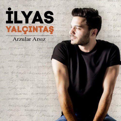 دانلود آهنگ جدید Ilyas Yalcintas به نام Arzular Arsız