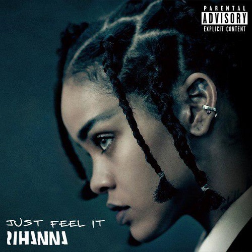 دانلود آهنگ جدید Rihanna بنام Just Feel It