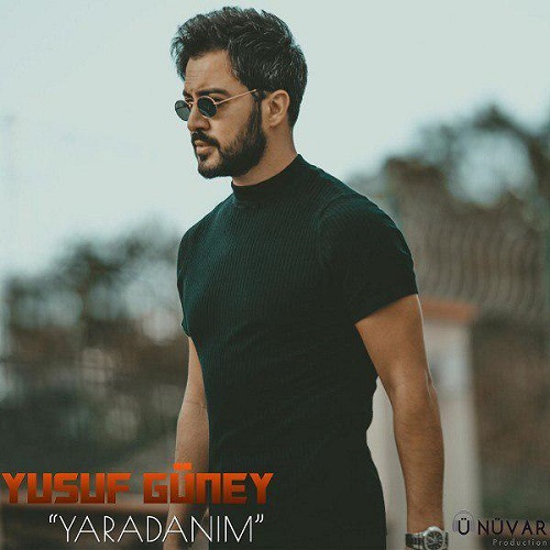 دانلود آهنگ جدید Yusuf Guney بنام Yaradanım