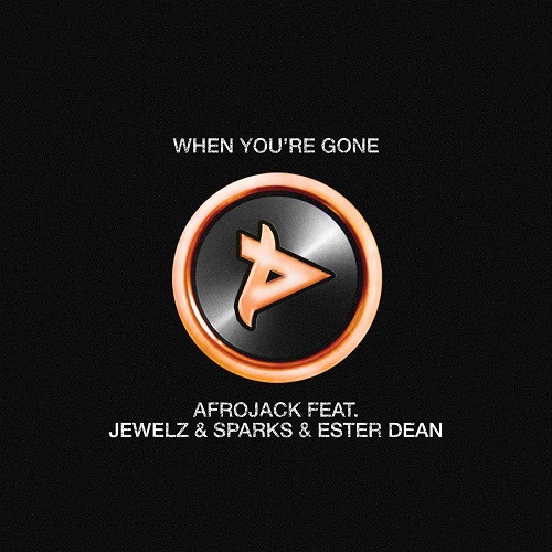 دانلود آهنگ جدید Afrojack و Jewelz و Sparks و Ester Dean بنام When Youre Gone