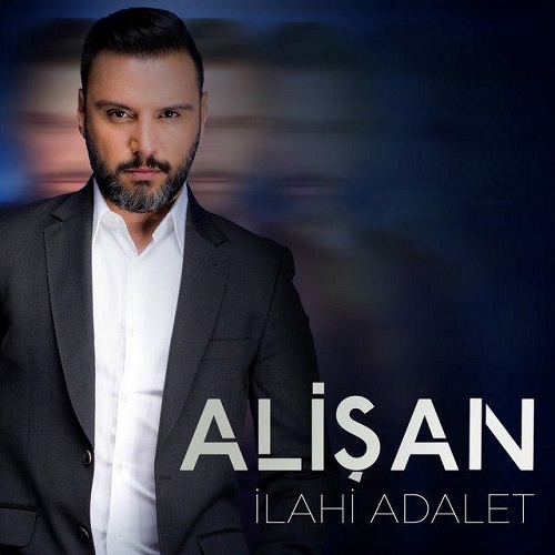 دانلود آهنگ جدید Alisan بنام Ilahi Adalet