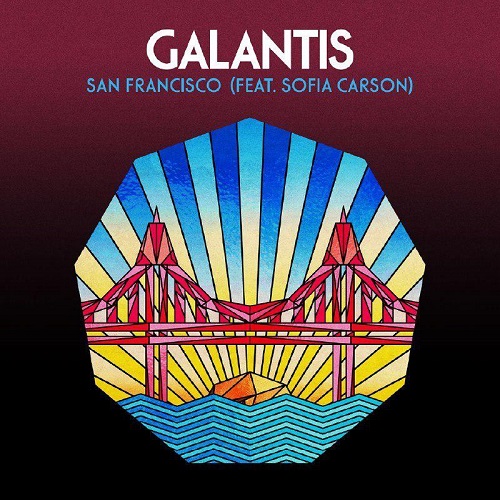 دانلود آهنگ جدید Galantis و Sofia Carson بنام San Francisco