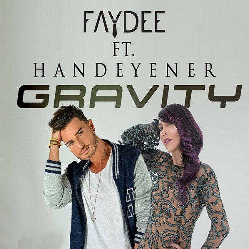 دانلود آهنگ جدید Hande Yener و Faydee بنام Gravity