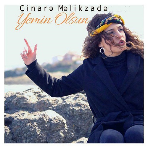 دانلود آهنگ جدید Cinara Malikzada بنام Yemin Olsun