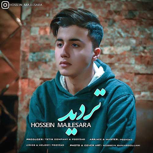 Hossein-Majlesara-Tardid